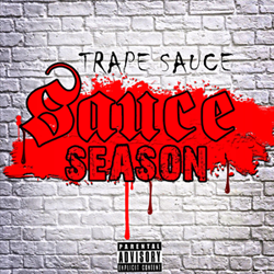 Trap sauce mixtape
